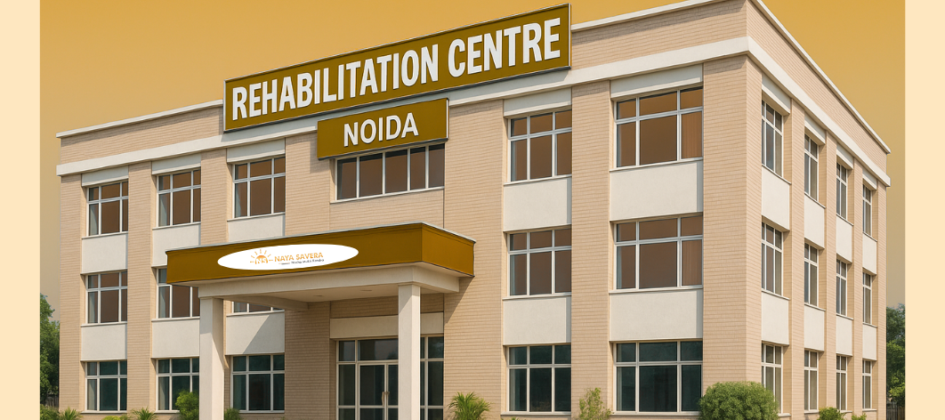 Finding Hope Close to Home: The Best Rehabilitation Centre in Noida for a Fresh Start