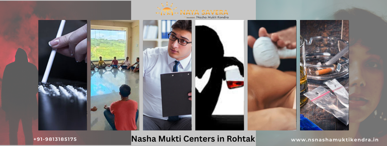Top Nasha Mukti Centers in Rohtak That Work